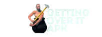 Getting Over It APK